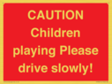 caution-children-playing-please-drive-slowly~